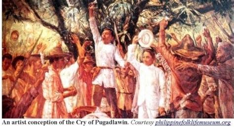 Cry of Pugad Lawin; A Cry for Freedom and Filipino Identity Led by Bonifacio